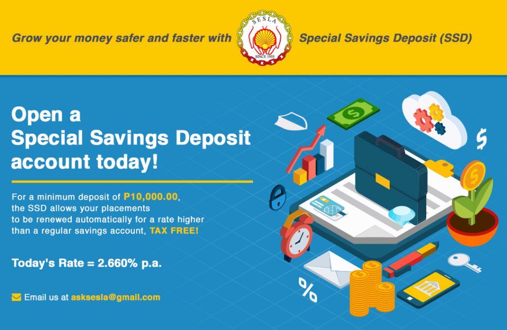 Open a Special Savings Deposit Account Today! SESLA